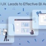 Is UX Important To Business Intelligence Analytics?