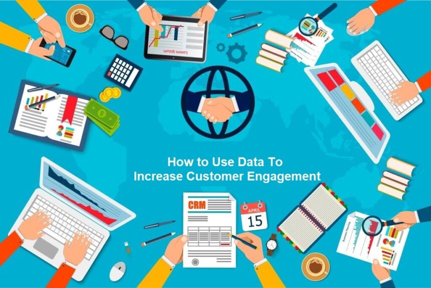 use data to increase customer engagement