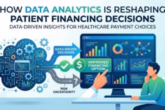 How Data Analytics Is Reshaping Patient Financing Decisions