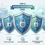 Top 5 FIPS-Validated and STIG-Hardened Image Providers in 2026 -- AI-generated illustration